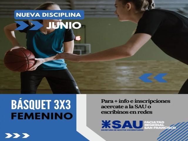 NUEVA DISCIPLINA DEPORTIVA - BÁSQUET FEMENINO 3 x 3